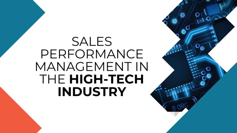 Sales Performance Management in the High-Tech Industry