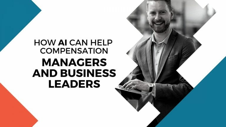 How AI can help Compensation managers and business leaders